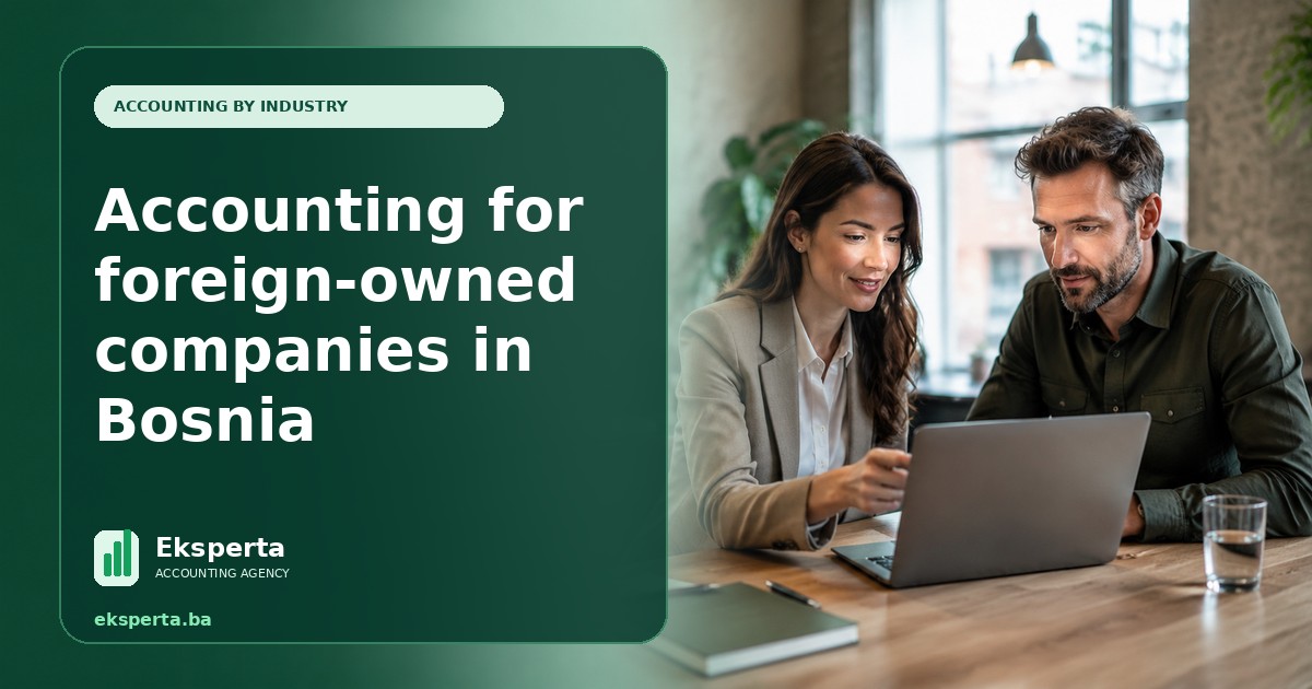 Accounting for foreign-owned companies in Bosnia